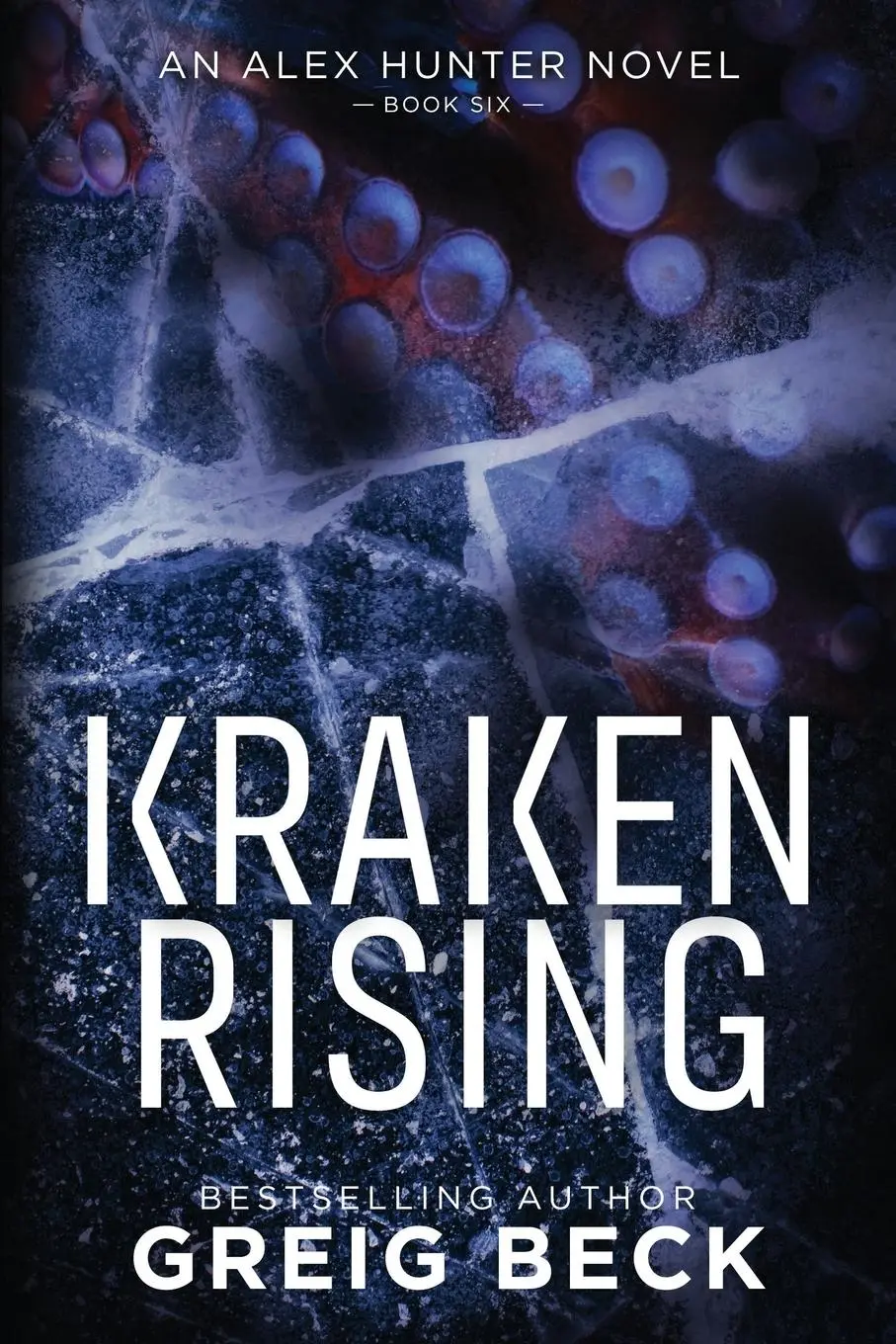 Cover: 9781760301316 | Kraken Rising | Alex Hunter 6 | Greig Beck | Taschenbuch | Englisch