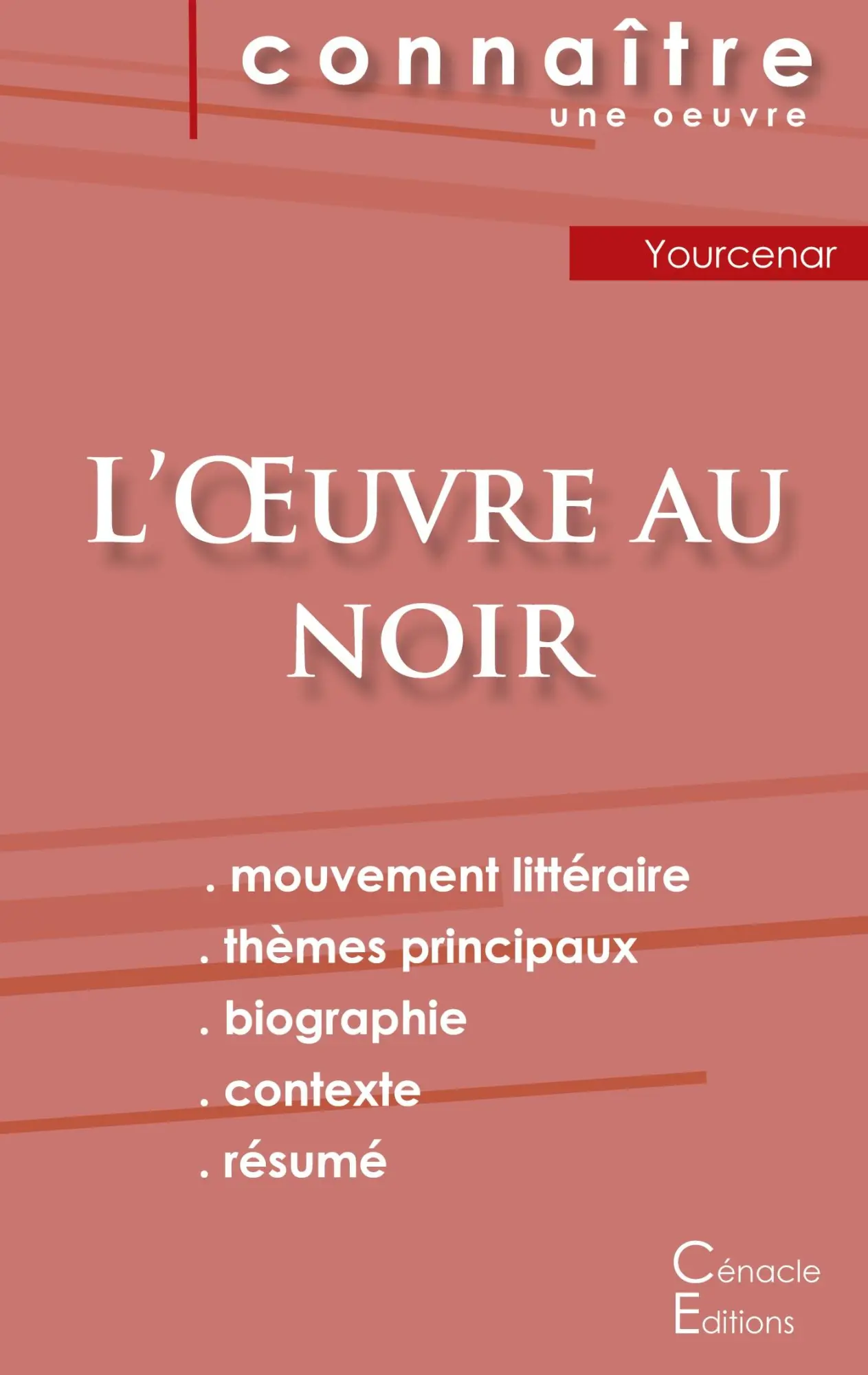 Cover: 9782759311316 | Fiche de lecture L'Oeuvre au noir de Marguerite Yourcenar (analyse...
