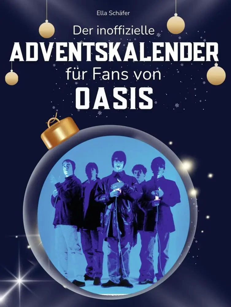 Cover: 9783695311316 | Der inoffizielle Adventskalender für Fans von Oasis | Ella Schäfer