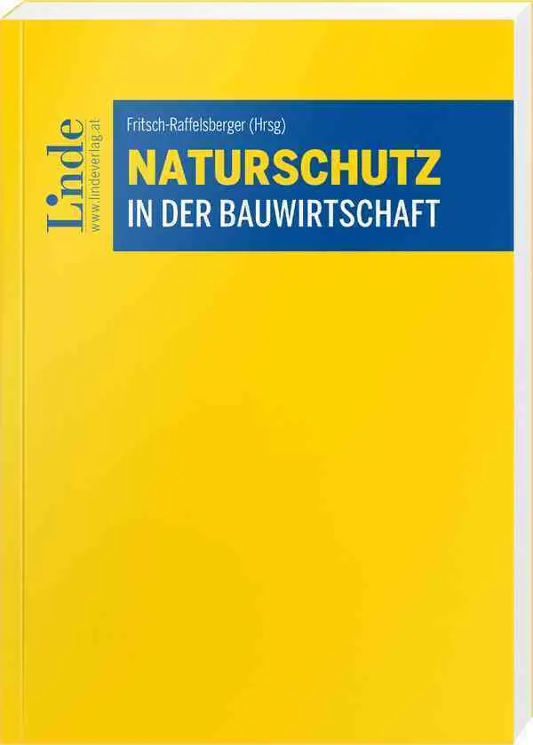 Cover: 9783707351316 | Naturschutz in der Bauwirtschaft | Martin Nigischer (u. a.) | Buch