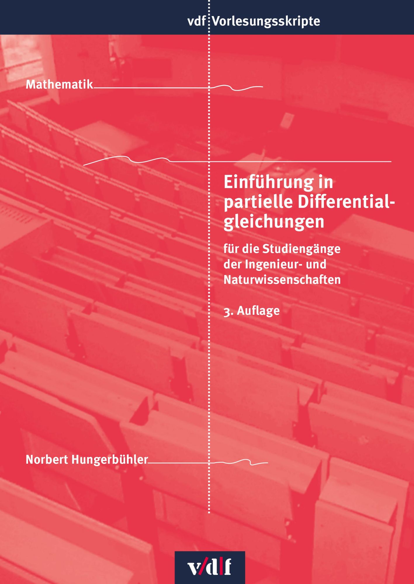 Cover: 9783728141316 | Einführung in partielle Differentialgleichungen | Norbert Hungerbühler