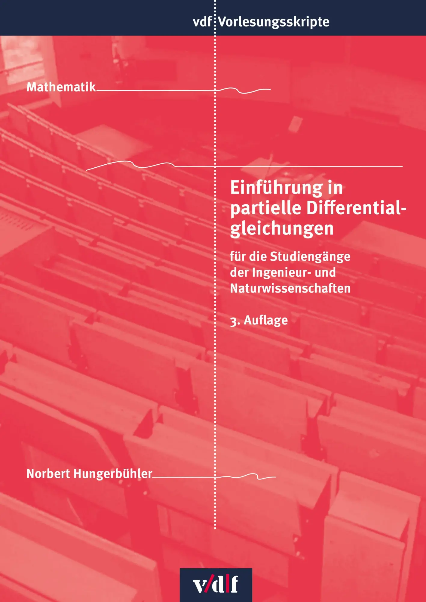 Cover: 9783728141316 | Einführung in partielle Differentialgleichungen | Norbert Hungerbühler