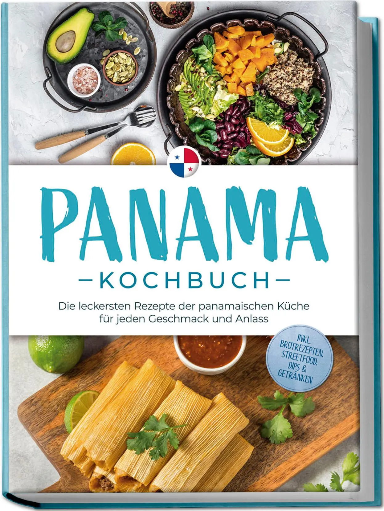 Cover: 9783757611316 | Panama Kochbuch: Die leckersten Rezepte der panamaischen Küche für...