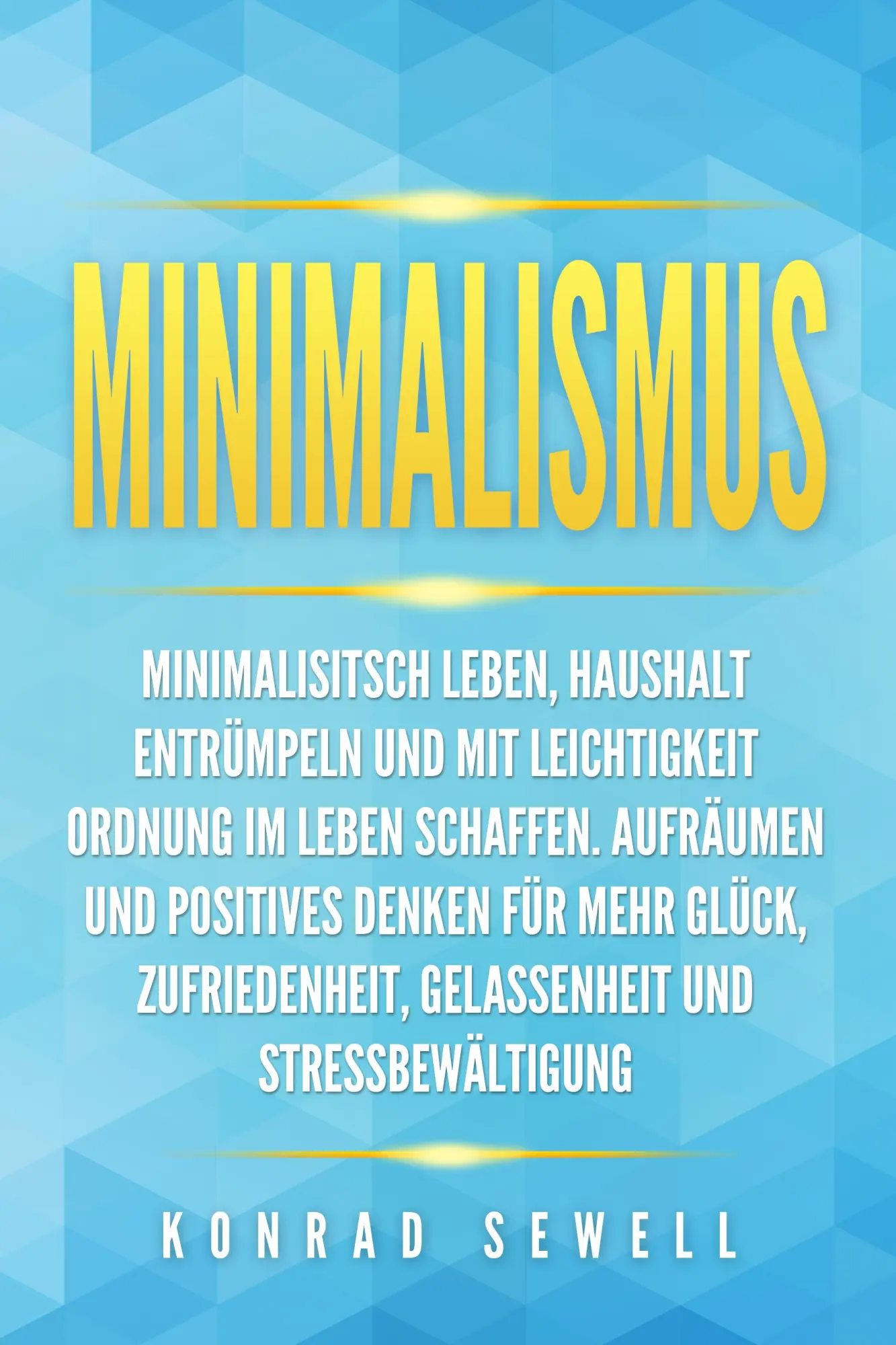 Cover: 9783989371316 | Minimalismus: Minimalisitsch leben, Haushalt entrümpeln und mit...