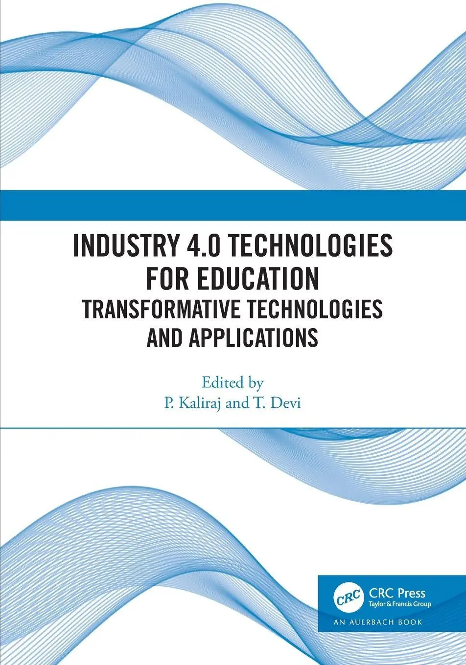 Cover: 9781032331416 | Industry 4.0 Technologies for Education | P. Kaliraj (u. a.) | Buch