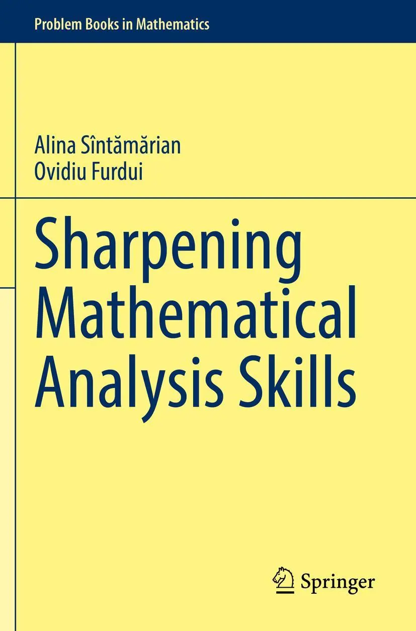 Cover: 9783030771416 | Sharpening Mathematical Analysis Skills | Ovidiu Furdui (u. a.) | Buch
