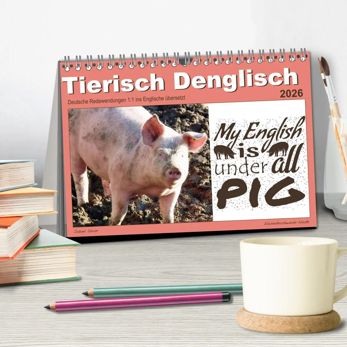 Bild: 9783457701416 | Tierisch Denglisch (Tischkalender 2026 DIN A5 quer), CALVENDO...
