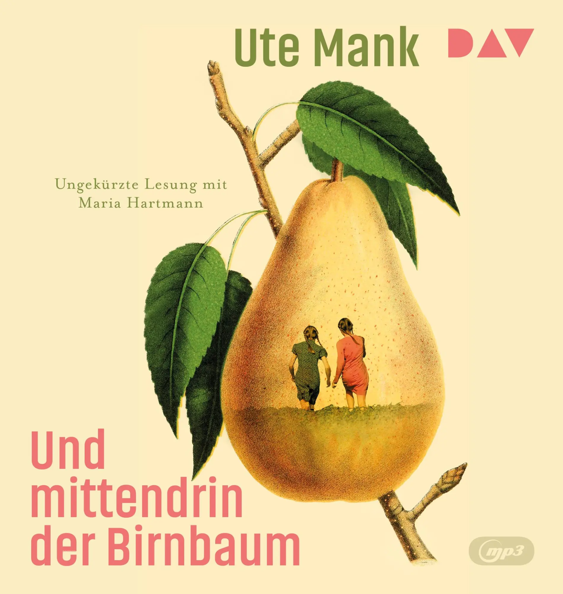 Cover: 9783742441416 | Und mittendrin der Birnbaum | Ute Mank | MP3 | 453 Min. | Deutsch