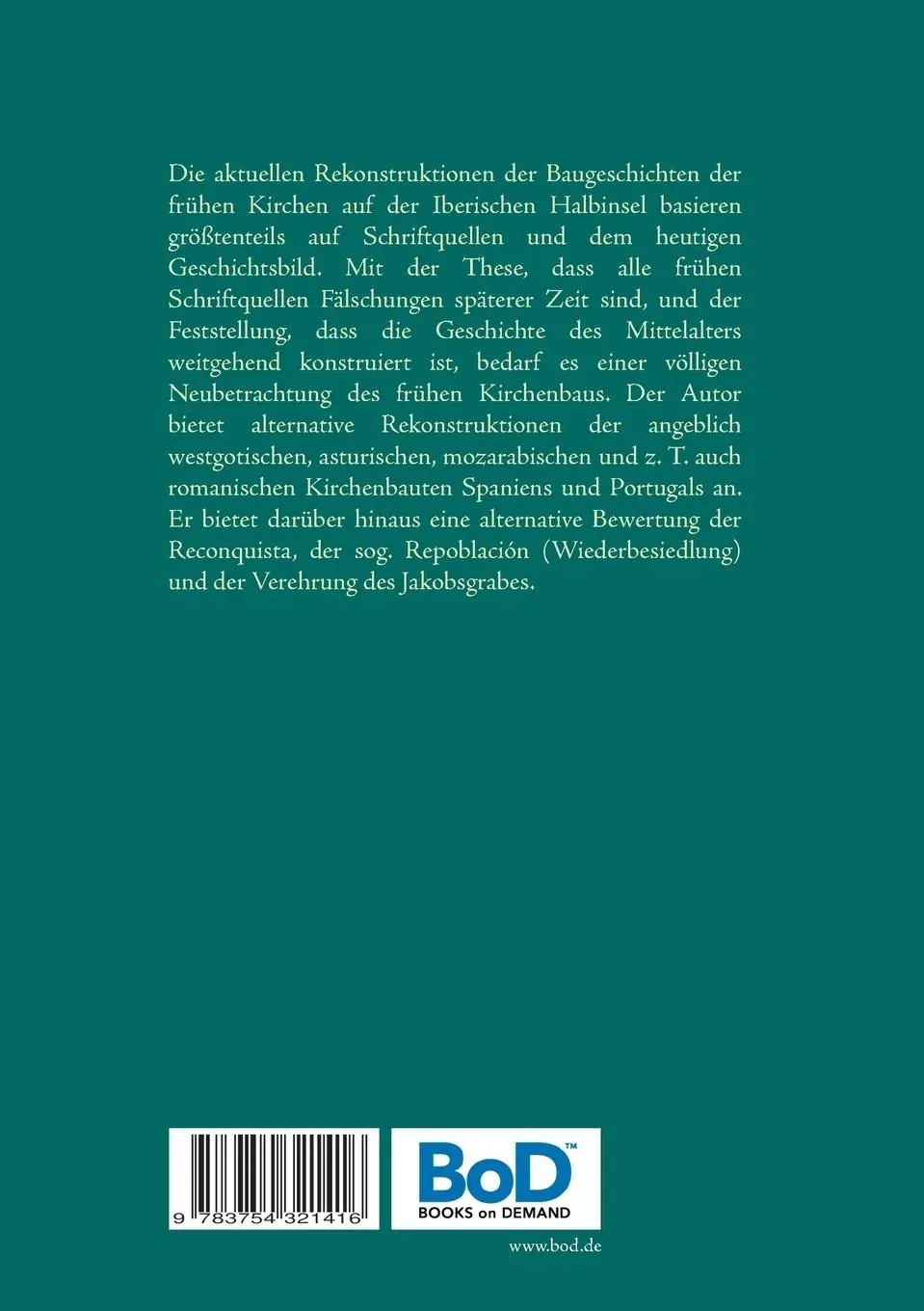 Rückseite: 9783754321416 | Frühe Kirchenbauten in Spanien und Portugal | Michael Meisegeier