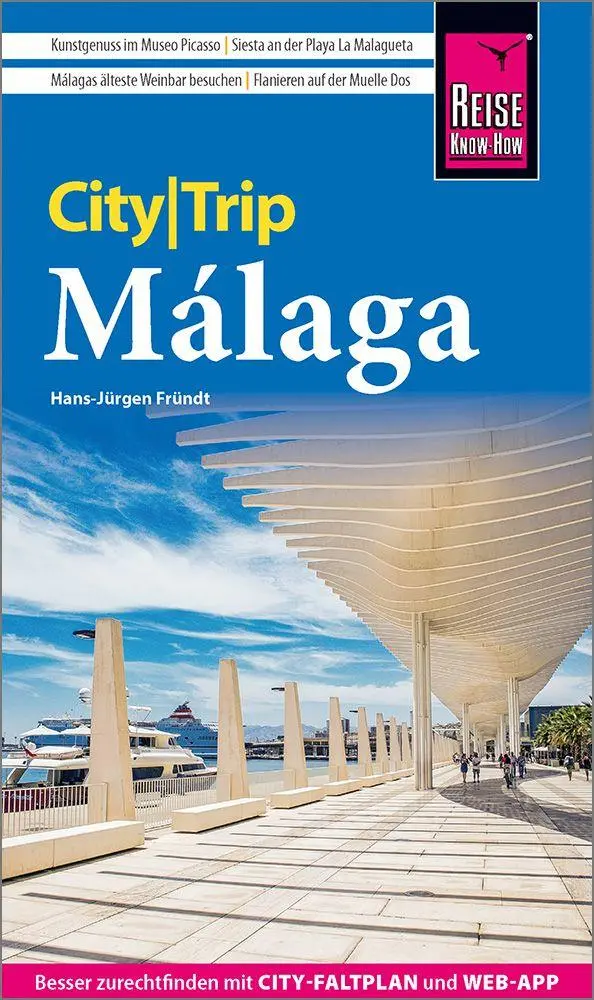 Cover: 9783831781416 | Reise Know-How CityTrip Málaga | Hans-Jürgen Fründt | Taschenbuch