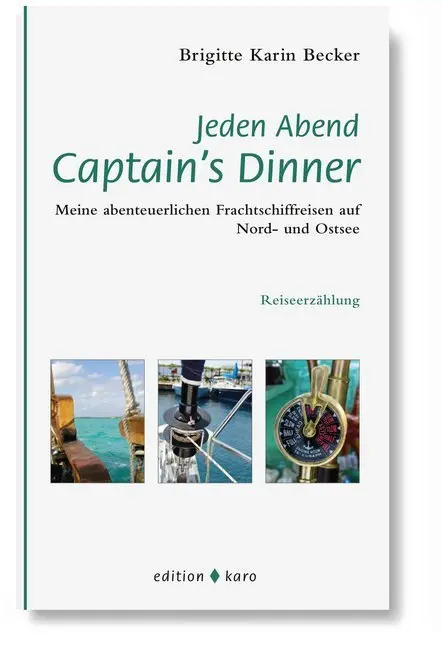 Cover: 9783937881416 | Jeden Abend Captain's Dinner | Brigitte K. Becker | Taschenbuch | 2014