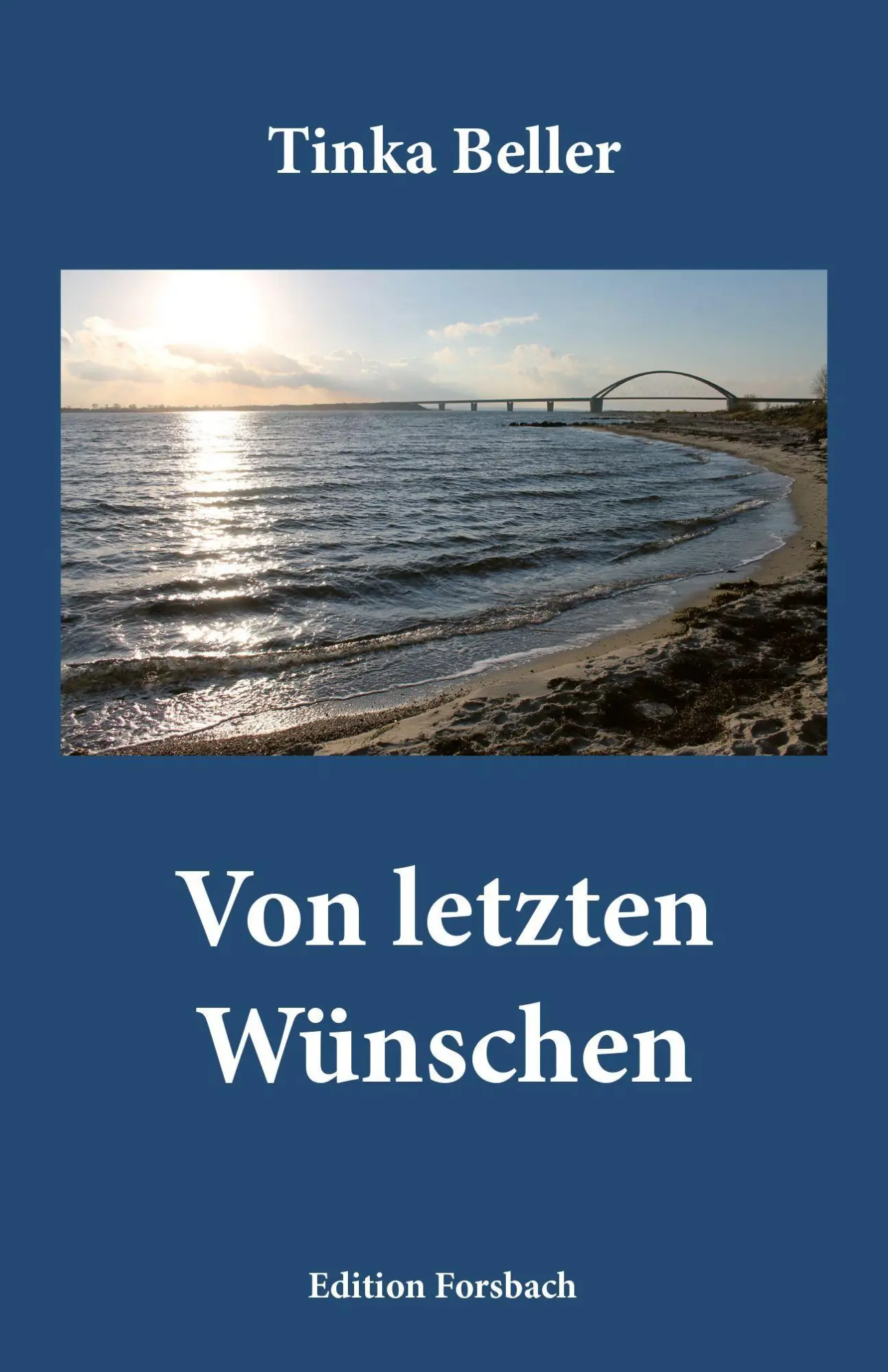 Cover: 9783959041416 | Von letzten Wünschen | Tinka Beller | Taschenbuch | 92 S. | Deutsch
