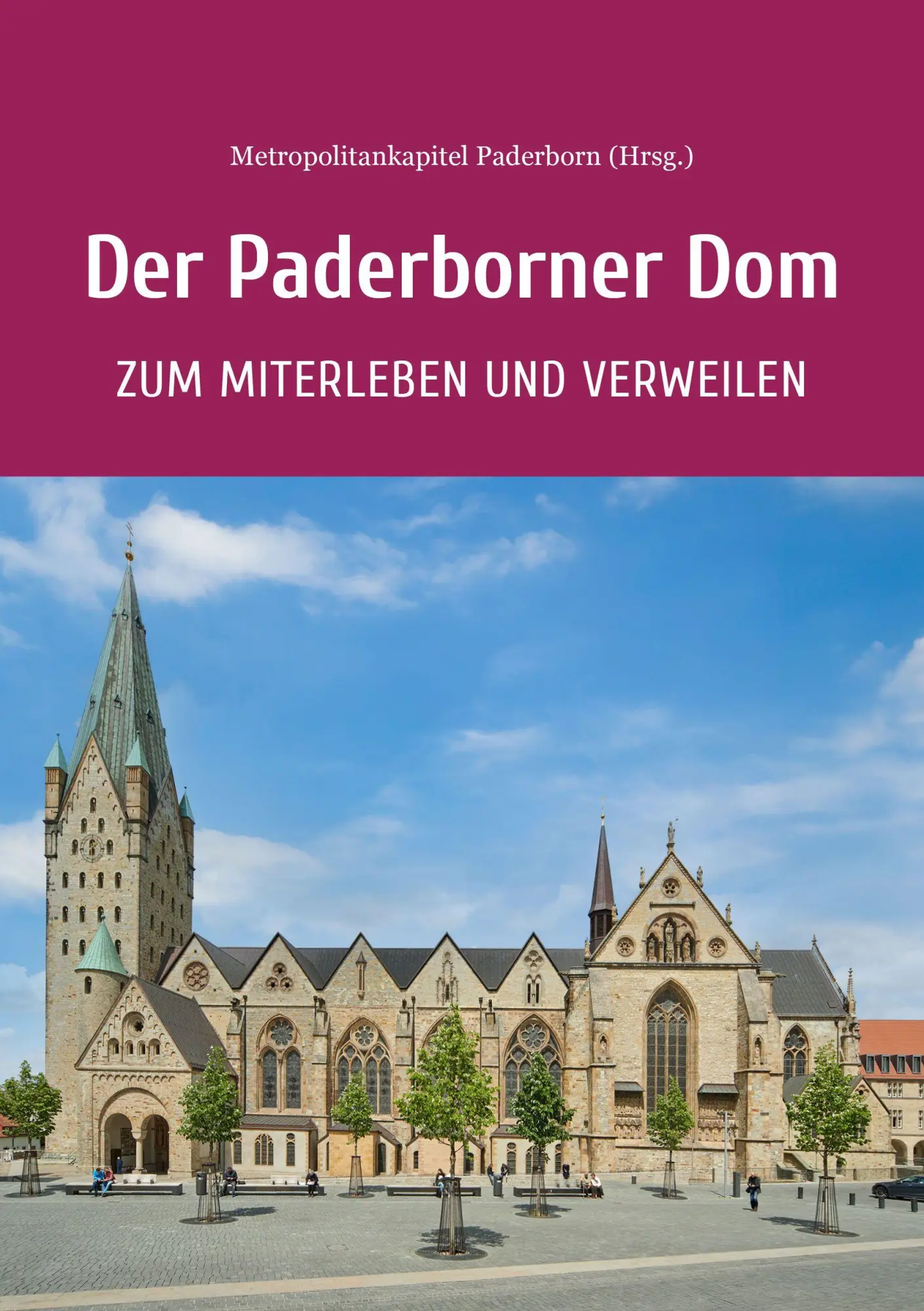Cover: 9783987901416 | Der Paderborner Dom | zum Miterleben &amp; Verweilen | Paderborn | 64 S.