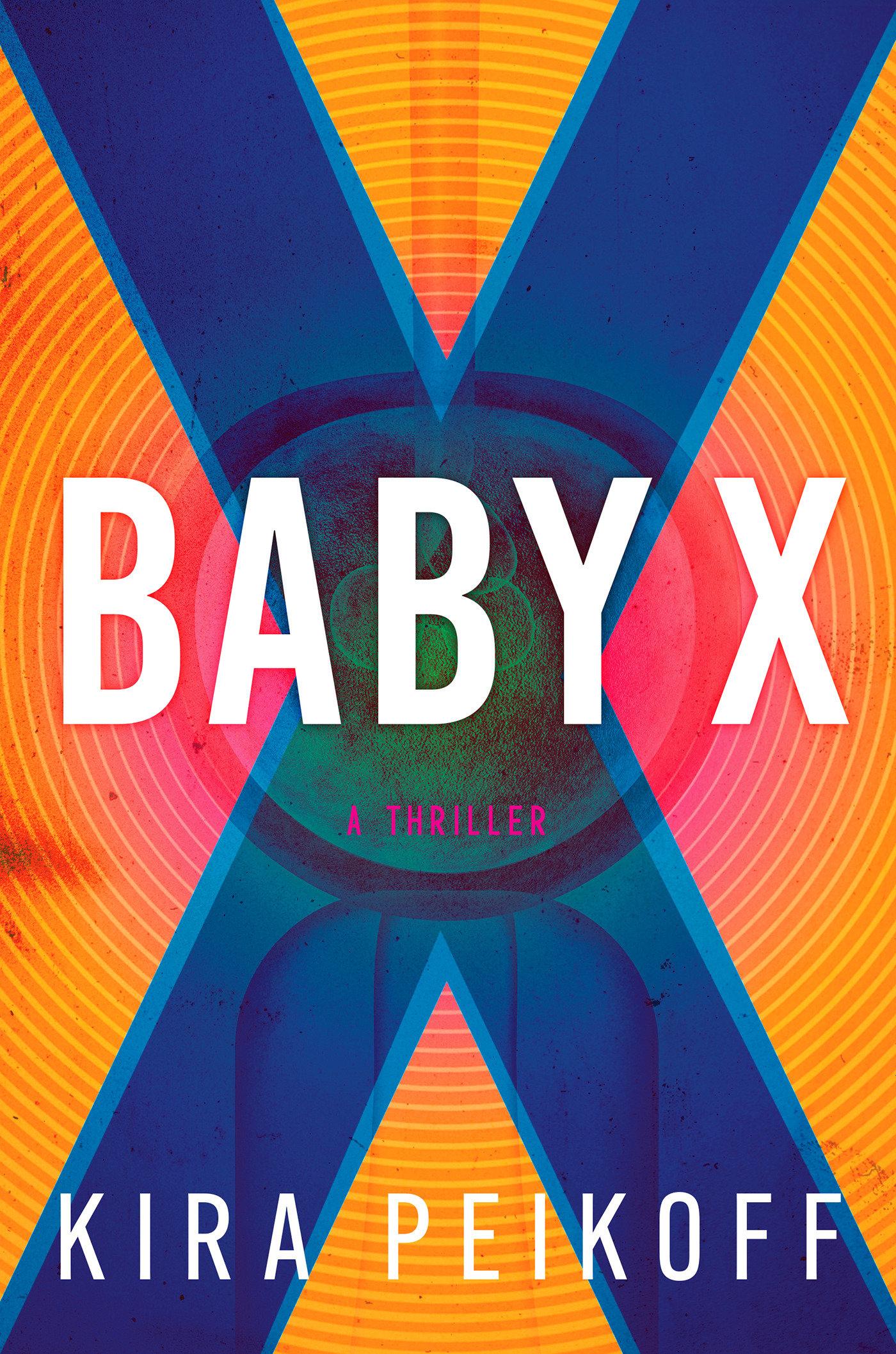Cover: 9798892421416 | Baby X | Kira Peikoff | Taschenbuch | Einband - flex.(Paperback)