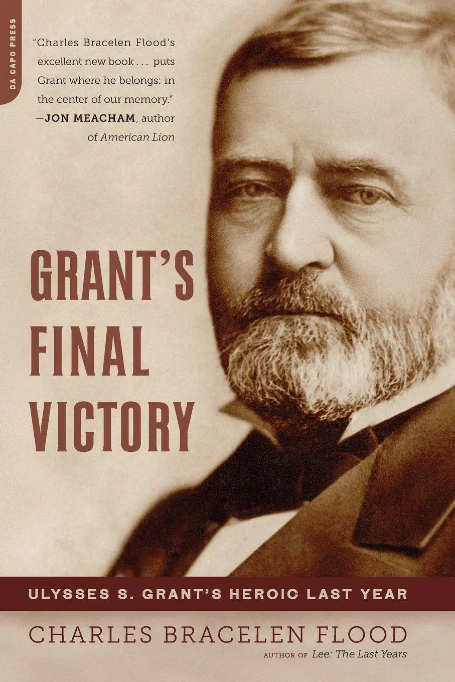 Cover: 9780306821516 | Grant's Final Victory | Ulysses S. Grant's Heroic Last Year | Flood