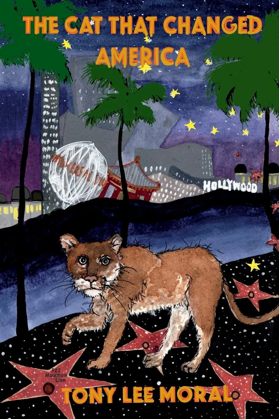 Cover: 9781838211516 | The Cat That Changed America | Tony Lee Moral | Taschenbuch | Englisch