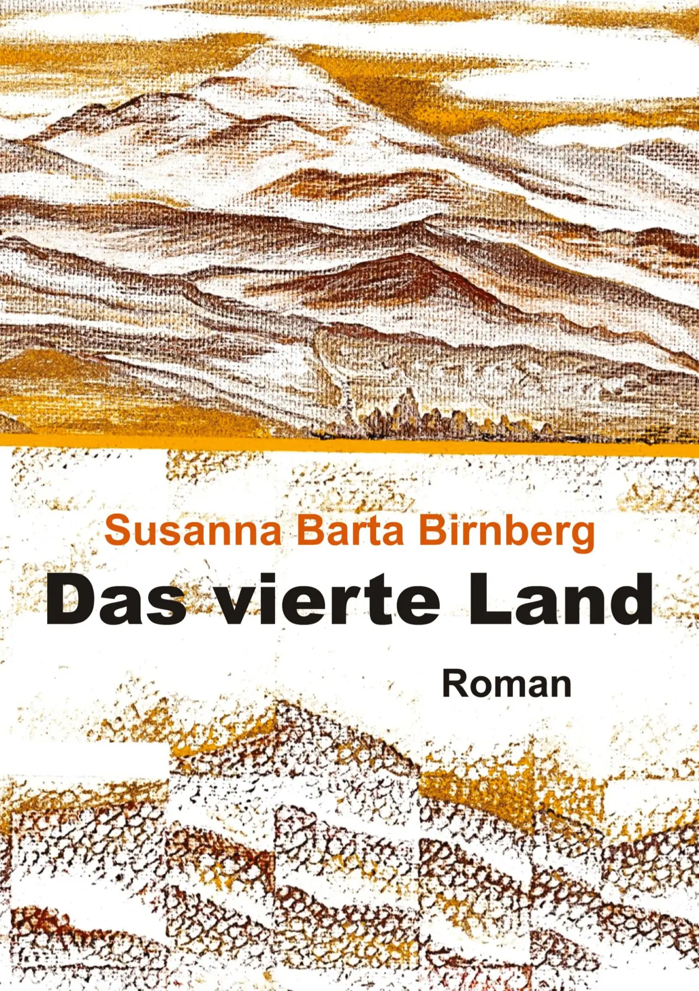 Cover: 9783347661516 | Das vierte Land | Susanna Barta Birnberg | Taschenbuch | Paperback