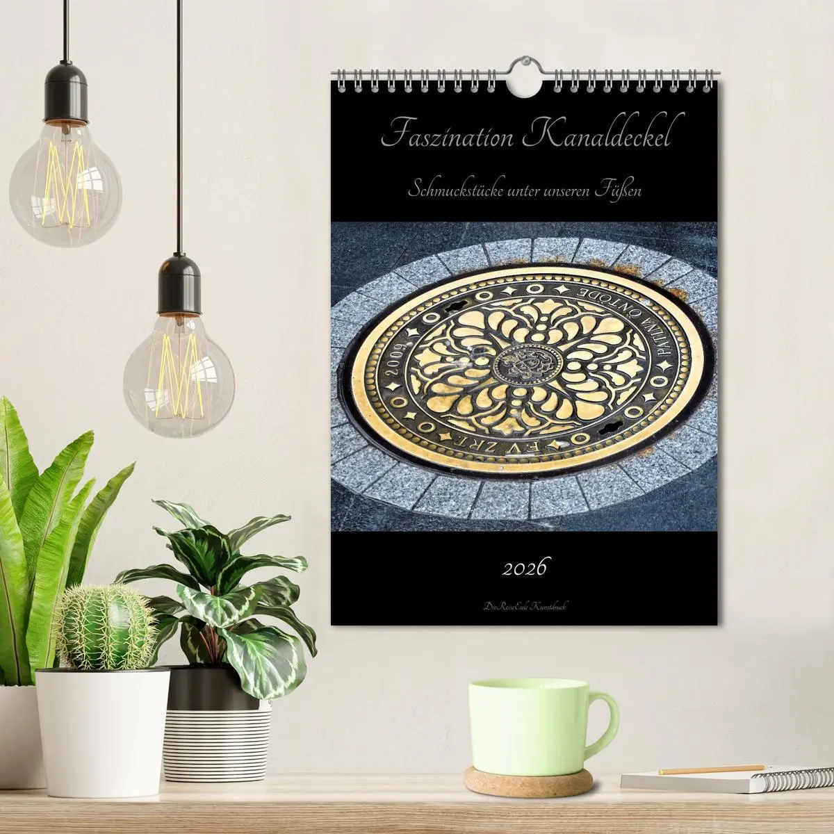 Bild: 9783516401516 | Faszination Kanaldeckel (Wandkalender 2026 DIN A4 hoch), CALVENDO...