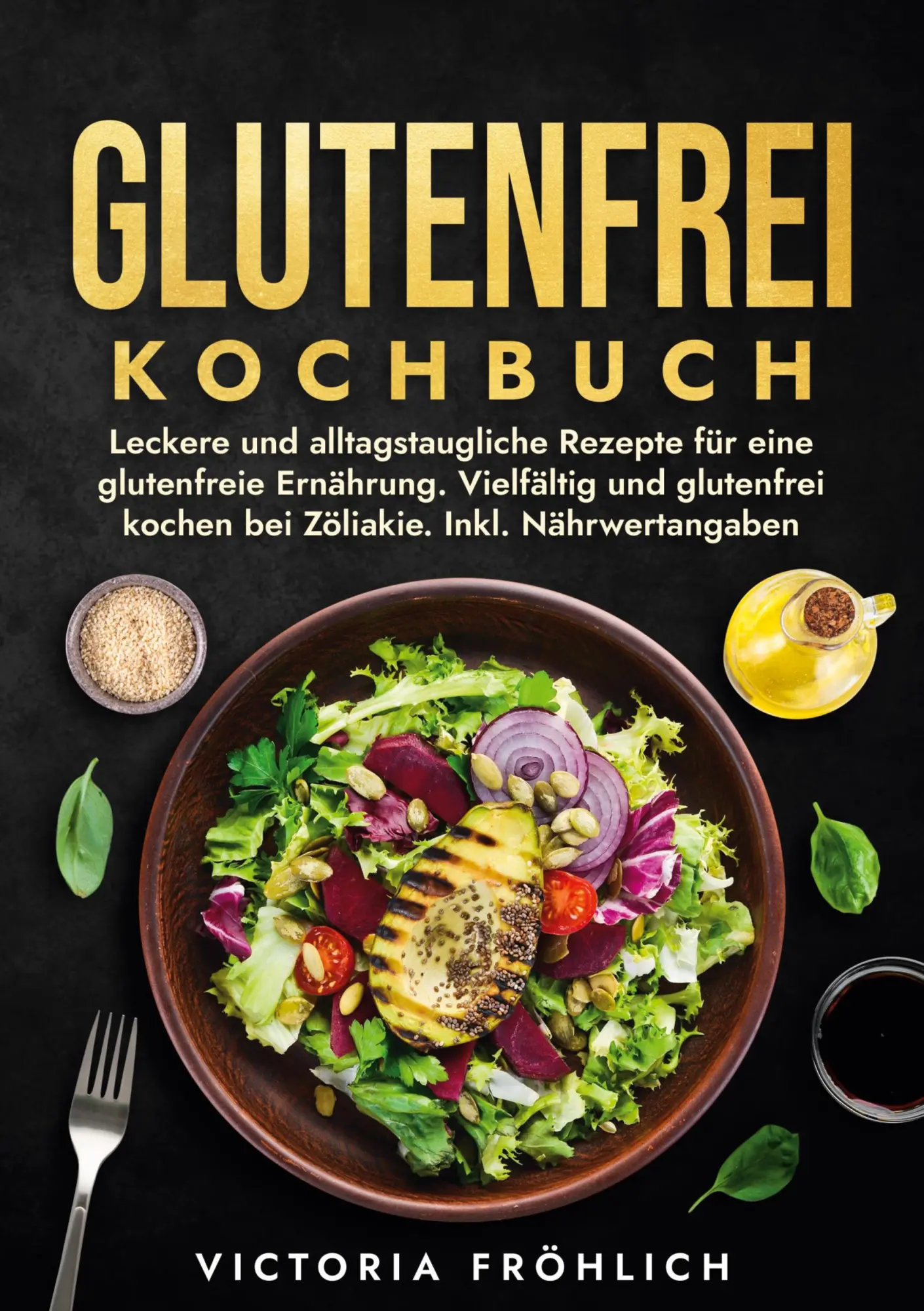 Cover: 9783759291516 | Glutenfrei Kochbuch | Victoria Fröhlich | Taschenbuch | 184 S. | 2025