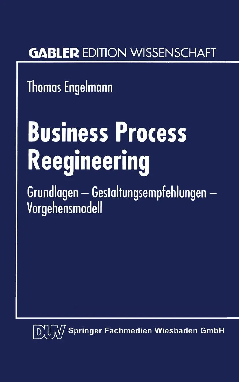 Cover: 9783824461516 | Business Process Reengineering | Thomas Engelmann | Taschenbuch | xi