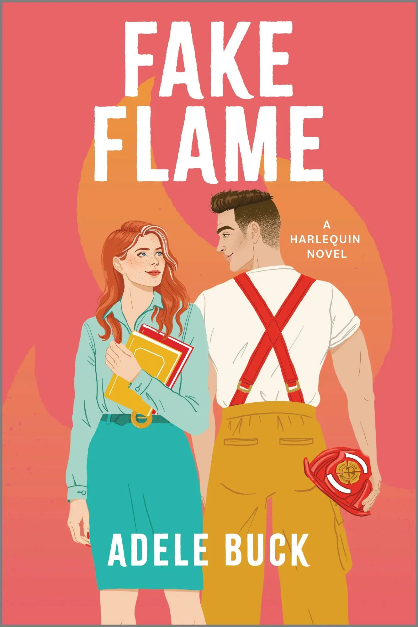 Cover: 9781335041616 | Fake Flame | A Spicy Fake Dating Firefighter Romance | Adele Buck