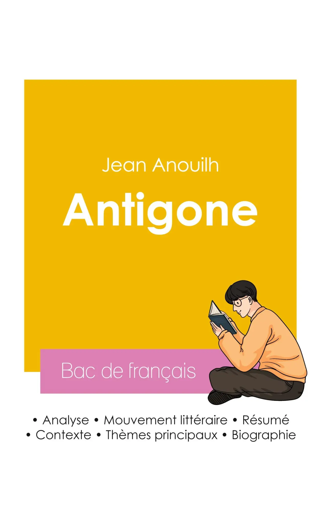 Cover: 9782385991616 | Réussir son Bac de français 2026 : Analyse de la pièce Antigone de...