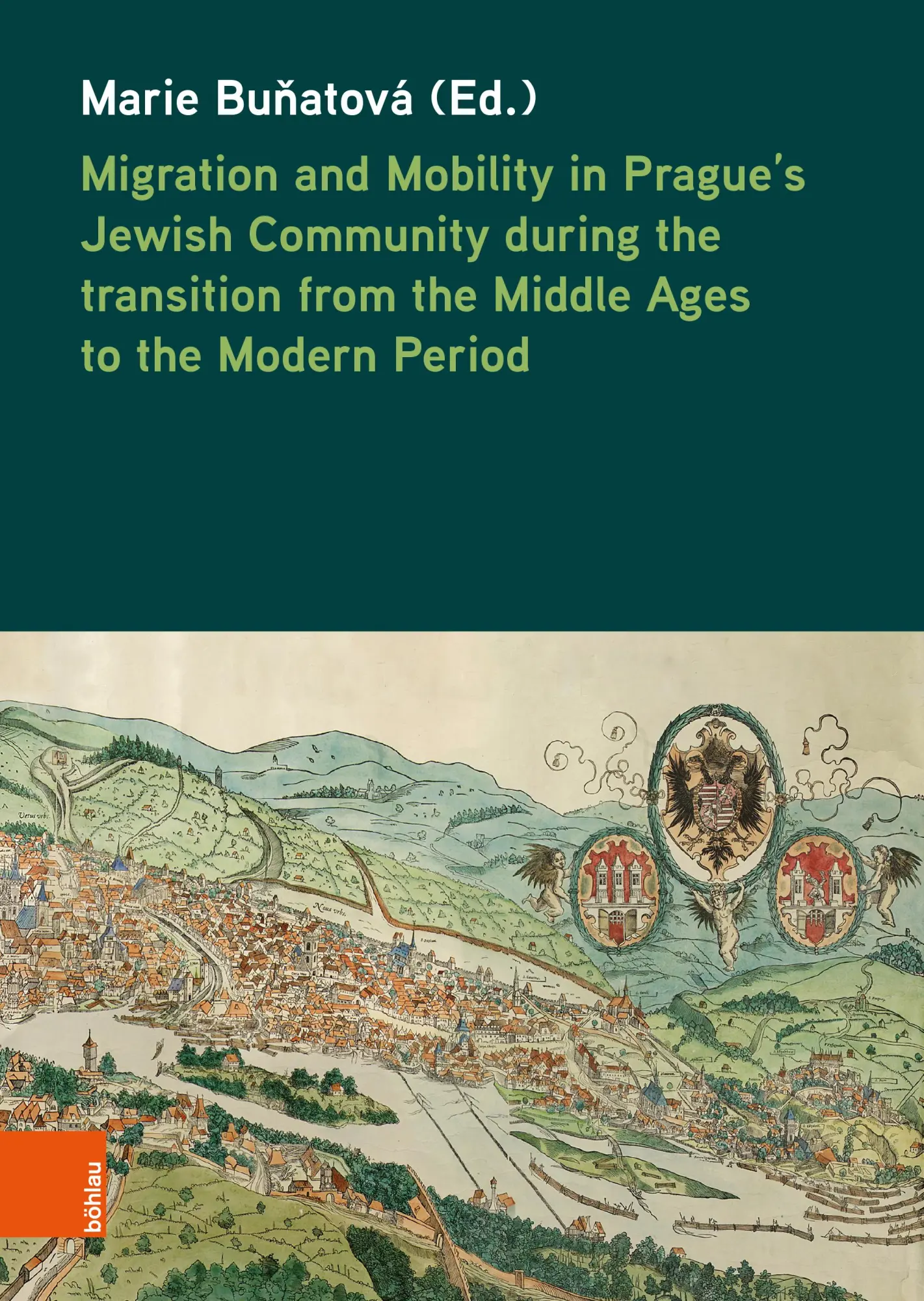 Cover: 9783205221616 | Migration and Mobility in Prague's Jewish Community during the...