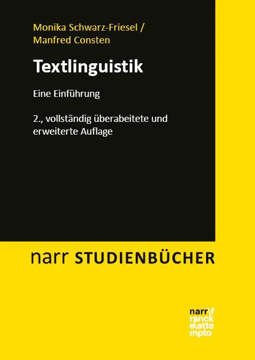 Cover: 9783381141616 | Textlinguistik | Eine Einführung | Monika Schwarz-Friesel (u. a.)