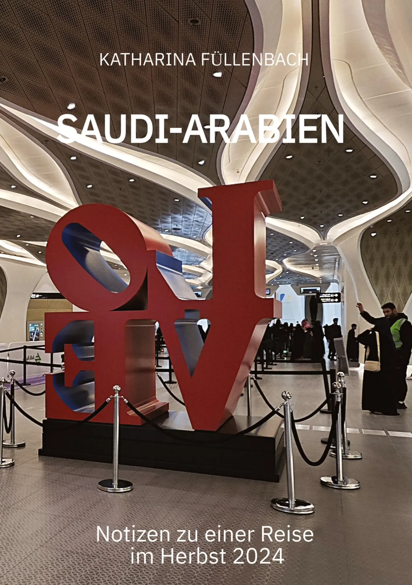 Cover: 9783384591616 | SAUDI-ARABIEN | Notizen zu einer Reise im Herbst 2024 | Füllenbach