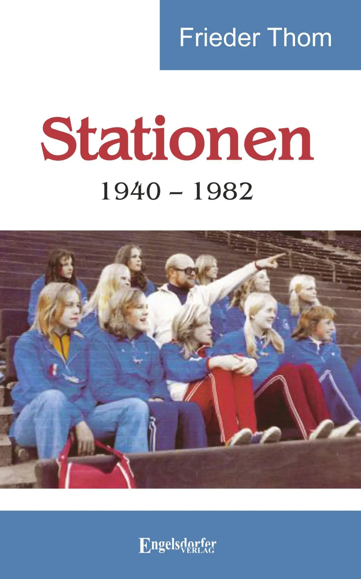 Stationen 1940 - 1982