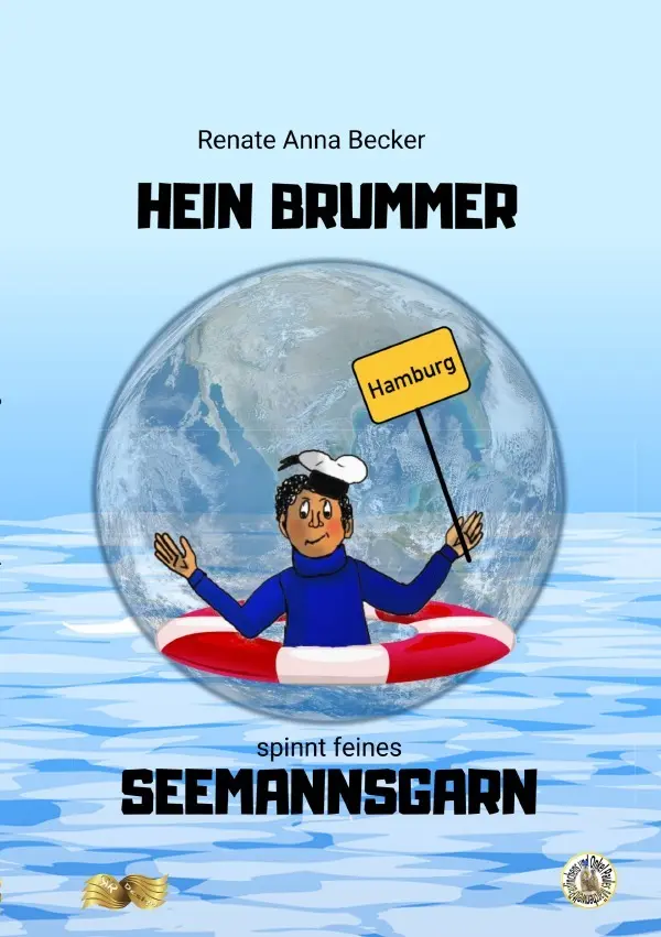 Cover: 9783748531616 | Hein Brummer spinnt feines Seemannsgarn | Renate Anna Becker | Buch
