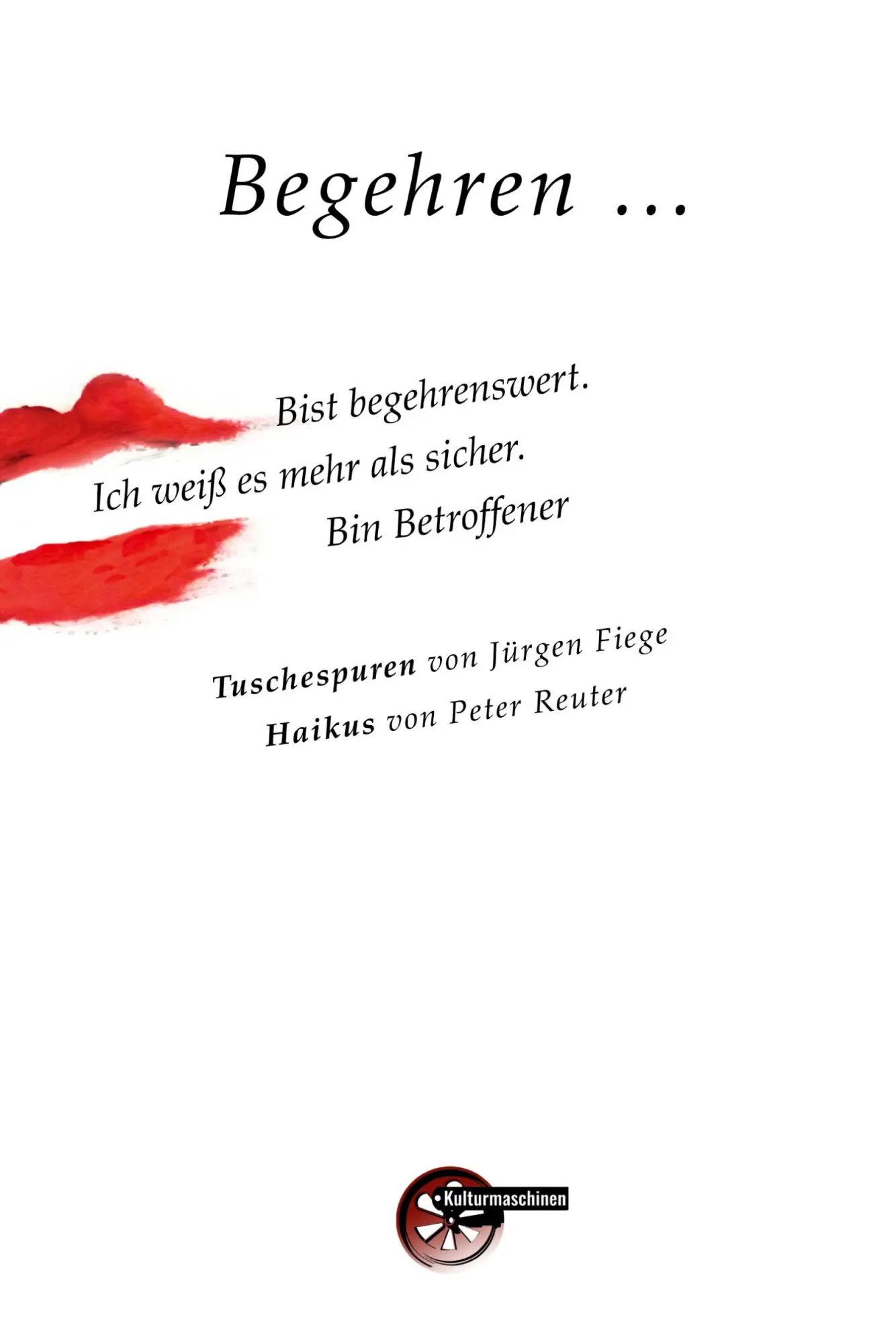 Cover: 9783967631616 | Begehren ... | Peter Reuter (u. a.) | Taschenbuch | 106 S. | Deutsch