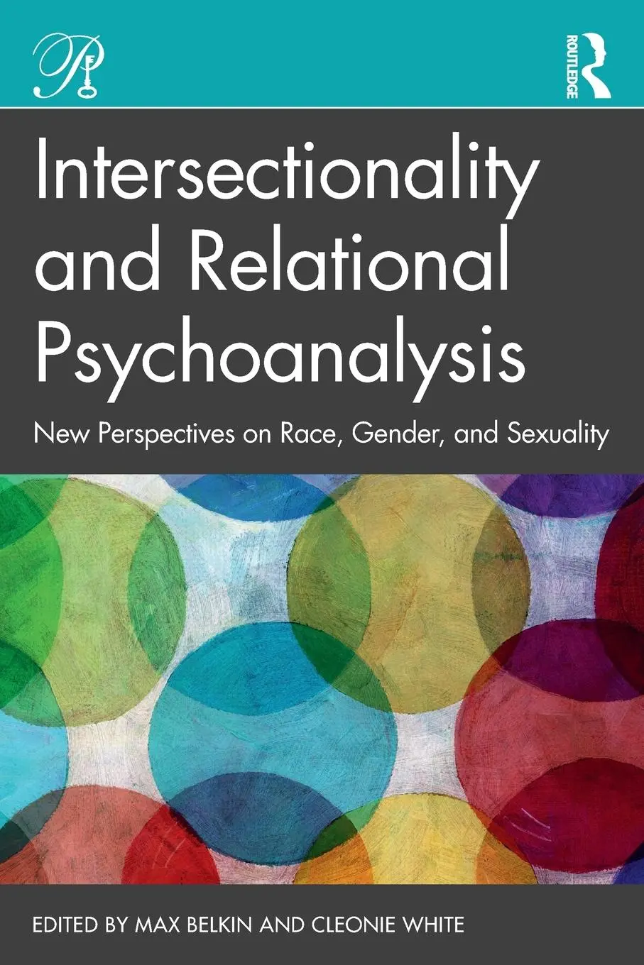 Cover: 9780367361716 | Intersectionality and Relational Psychoanalysis | Max Belkin (u. a.)