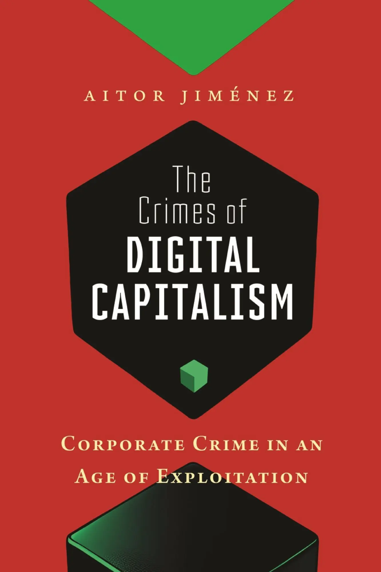 Cover: 9781479821716 | The Crimes of Digital Capitalism | Aitor Jiménez | Taschenbuch | 2025