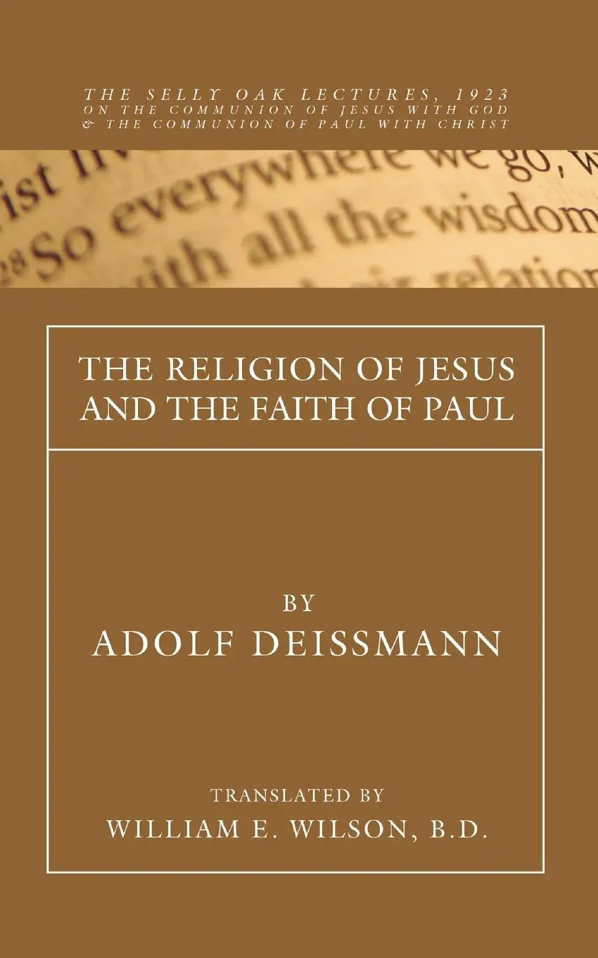 Cover: 9781592441716 | The Religion of Jesus and the Faith of Paul | Adolf Deissmann | Buch