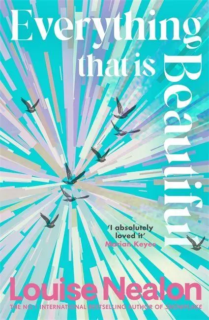 Cover: 9781786581716 | Everything That Is Beautiful | Louise Nealon | Taschenbuch | Paperback