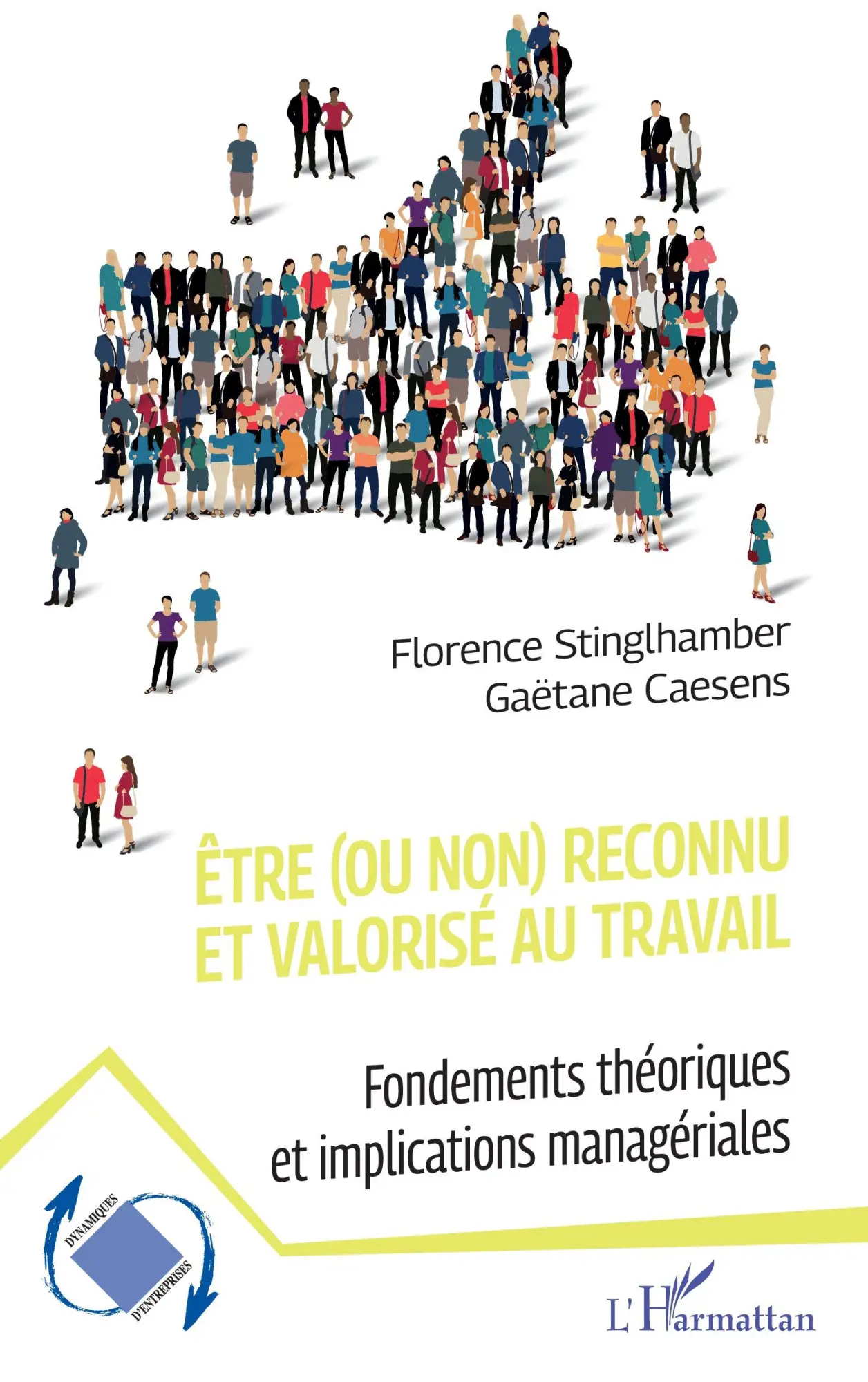 Cover: 9782336471716 | Être (ou non) reconnu et valorisé au travail | Gaëtane Caesens (u. a.)
