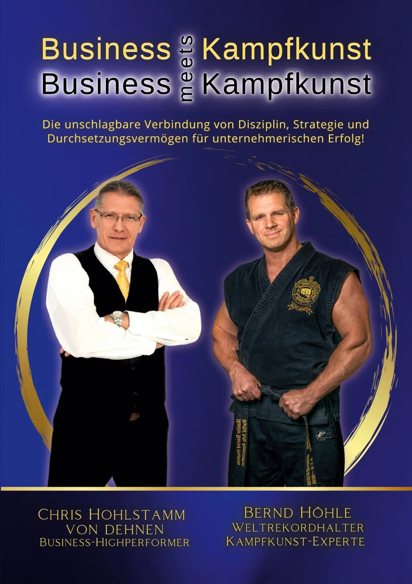 Cover: 9783769311716 | Business meets Kampfkunst | Chris Hohlstamm von Dehnen (u. a.) | Buch