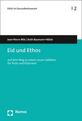 Cover: 9783848751716 | Eid und Ethos | Jean-Pierre Wils (u. a.) | Taschenbuch | 66 S. | 2018
