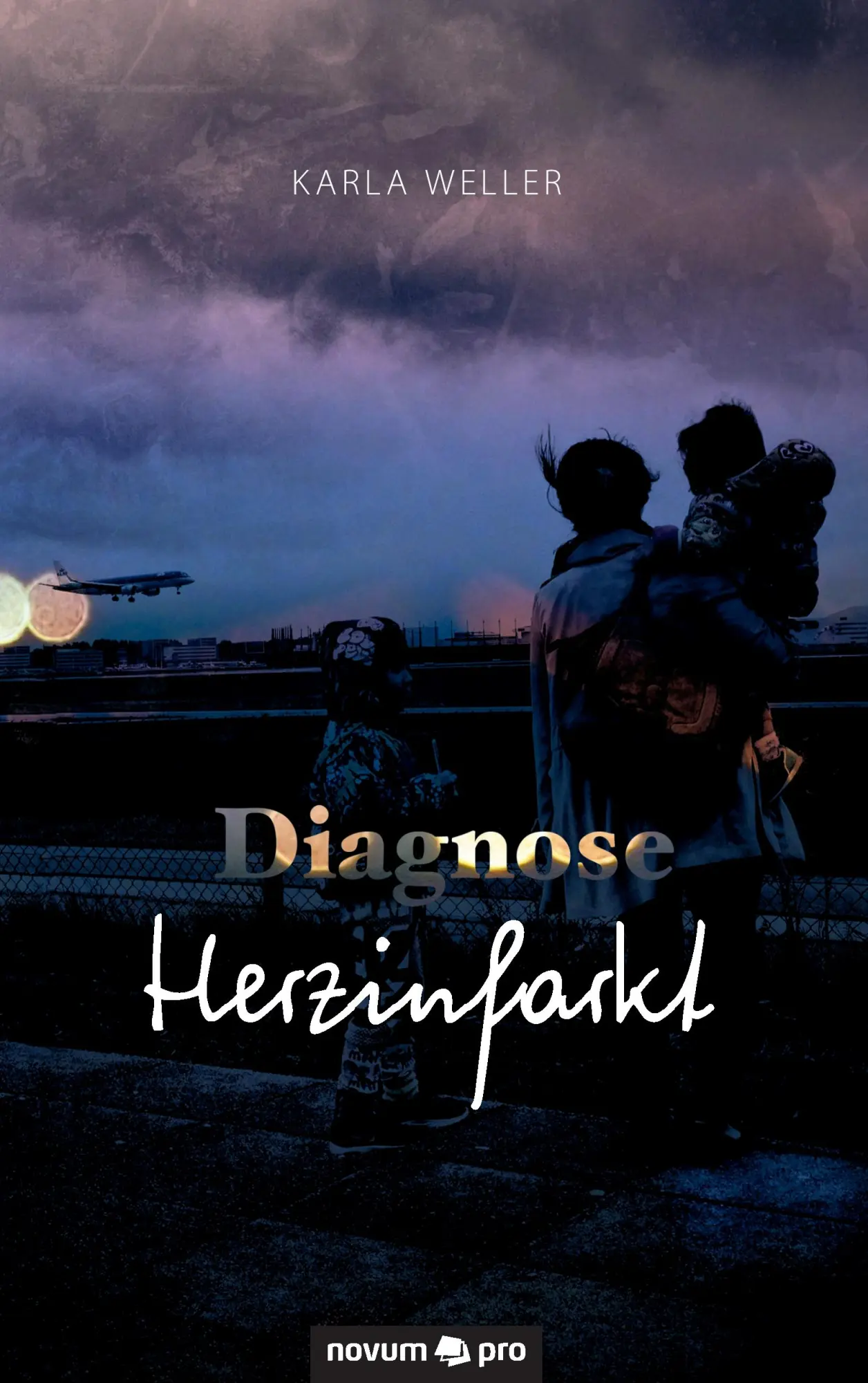 Cover: 9783958401716 | Diagnose Herzinfarkt | Karla Weller | Taschenbuch | 198 S. | Deutsch