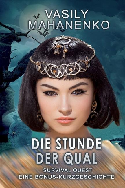 Cover: 9788076191716 | Survival Quest: Die Stunde der Qual: Survival Quest LitRPG-Serie:...