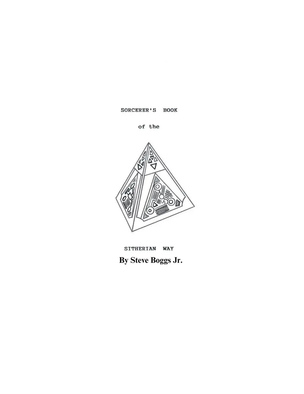 Cover: 9798230141716 | Sorcerer's Book of the Sitherian Way | Steve A Jr Boggs | Taschenbuch