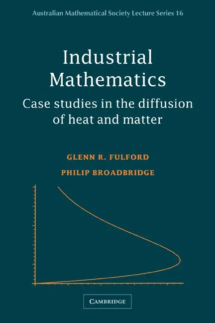 Cover: 9780521001816 | Industrial Mathematics | Glenn Fulford (u. a.) | Taschenbuch | 2010