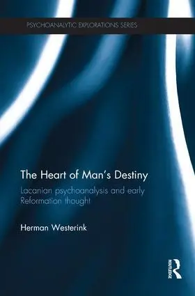 Cover: 9781138631816 | The Heart of Man's Destiny | Herman Westerink | Taschenbuch | Englisch