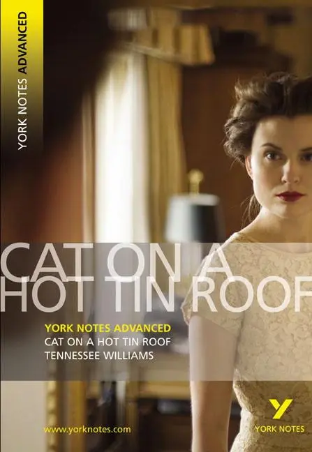 Cover: 9781405861816 | Cat on a Hot Tin Roof (York Notes Advanced) English Literature...