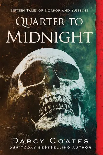 Cover: 9781728221816 | Quarter to Midnight | Fifteen Tales of Horror and Suspense | Coates