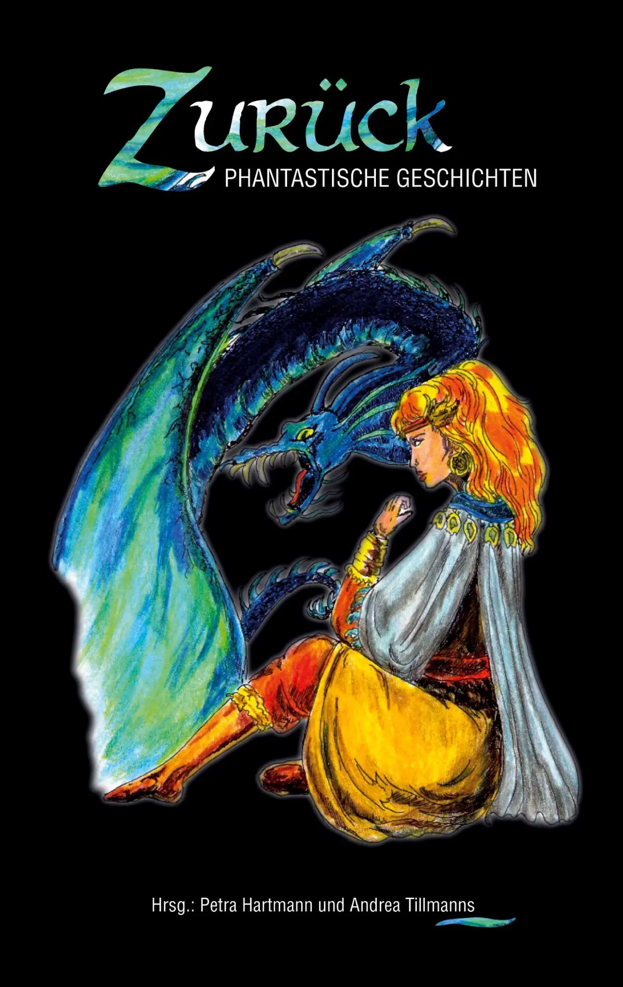 Cover: 9783696351816 | Zurück | Phantastische Geschichten | Petra Hartmann (u. a.) | Buch