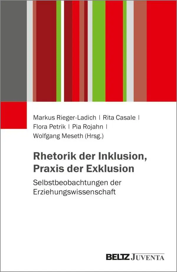 Cover: 9783779991816 | Rhetorik der Inklusion, Praxis der Exklusion | Rieger-Ladich (u. a.)