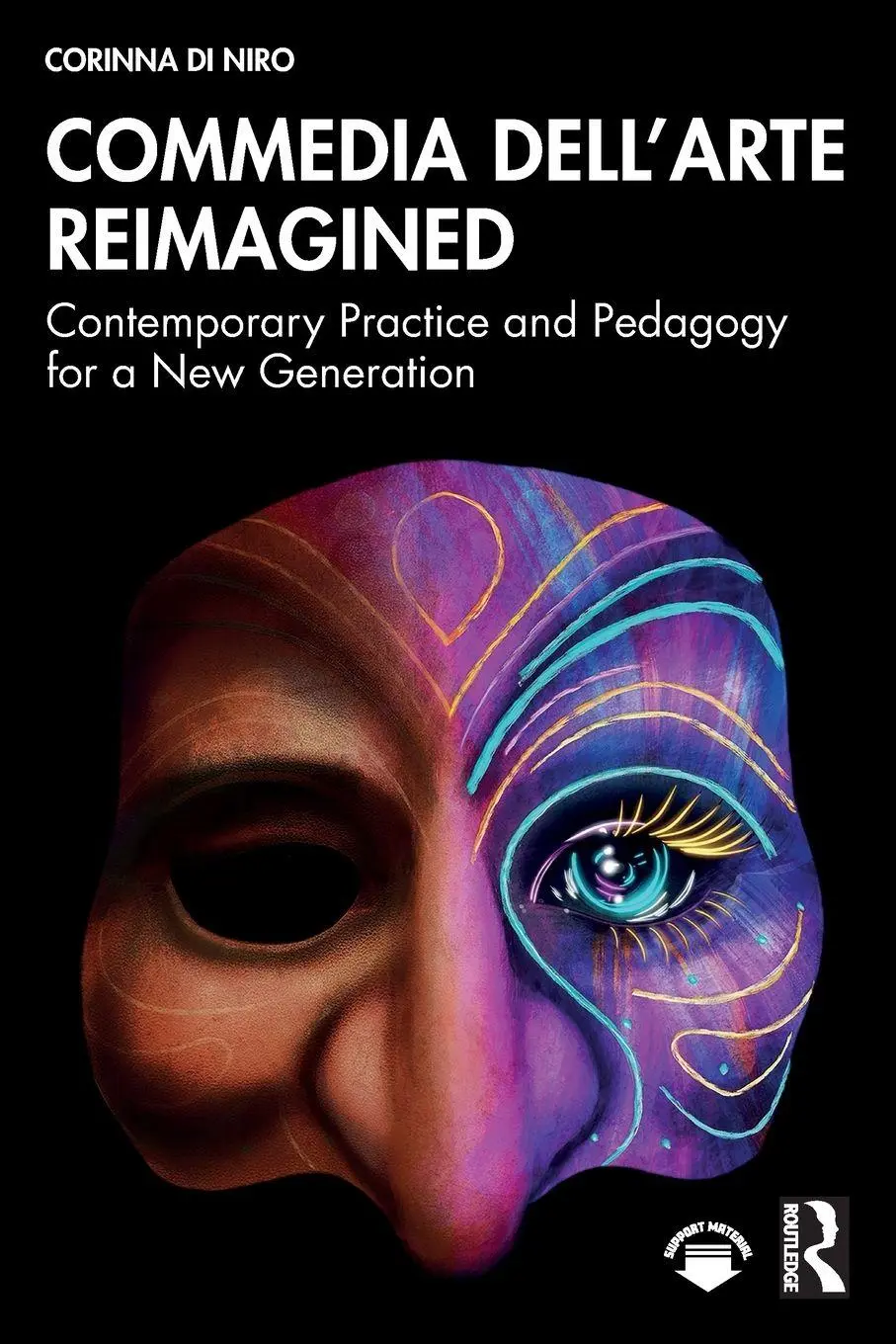 Cover: 9781032451916 | Commedia dell'Arte Reimagined | Corinna Di Niro | Taschenbuch | 2026