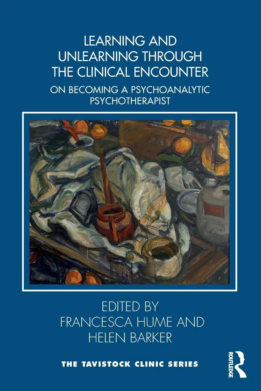 Cover: 9781032901916 | Learning and Unlearning through the Clinical Encounter | Hume (u. a.)